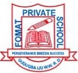 FOMAT PRIVATE SCHOOL, Iju
