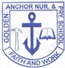 GOLDEN ANCHOR NURSERY PRIMARY SCHOOL, Ladilak-Bariga