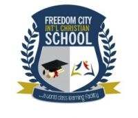 FREEDOM CITY INT'L CHRISTIAN SCHOOL
